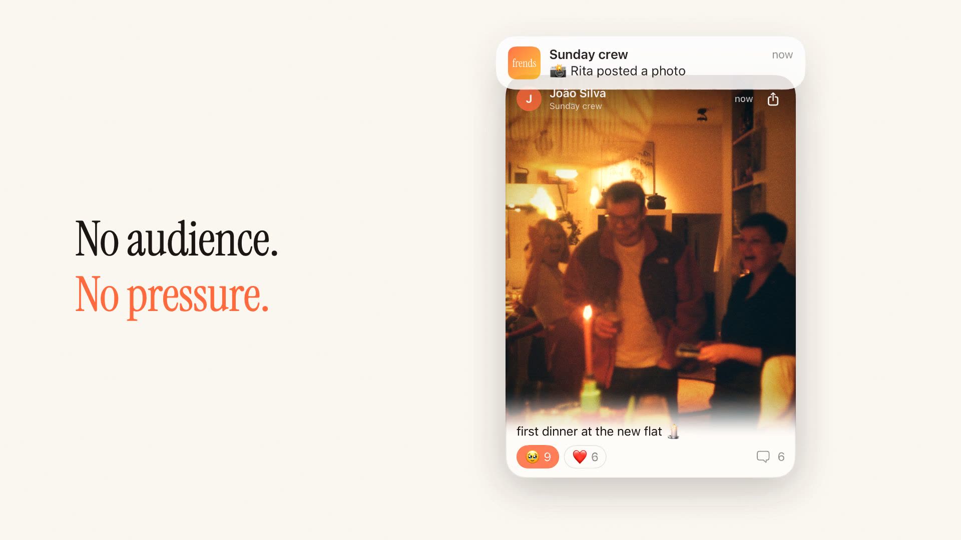 A frame from the film: “No audience. No pressure.” beside a photo post of friends at dinner, with reactions.